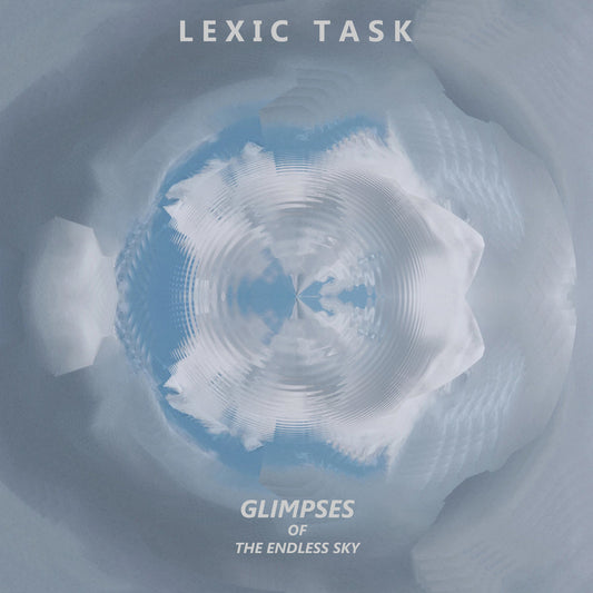 "Glimpses of the Endless Sky" (17 track MP3 Digital Download)